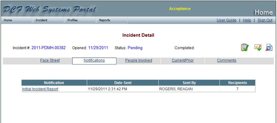 The Initial Notification is sent out as the Initial Incident Report. This information is sent only to those individuals that are set up in the system to receive initial incidents.
