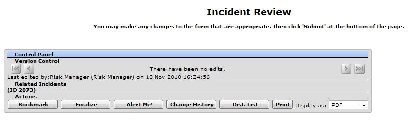 Example of reviewing an incident VHIMS QUICK REFERENCE GUIDE TO REVIEWING INCIDENTS Note: The field descriptions in red denote those fields the Line Manager would need to complete depending on the