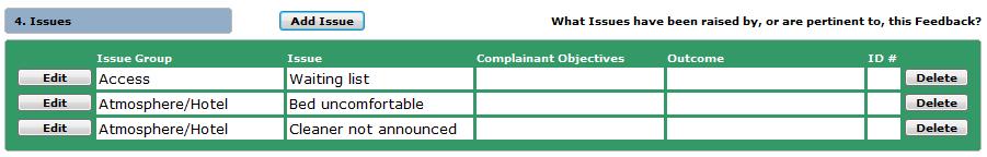 Entering Feedback Issues/Classifications On entering a complaint, suggestion, enquiry, compliment the type of feedback can be classified by pressing the Add Issue button.