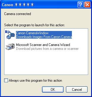 Starting CameraWindow 1 Connect the camcorder to the computer ( 24). 2 Select [Canon CameraWindow] and click [OK].