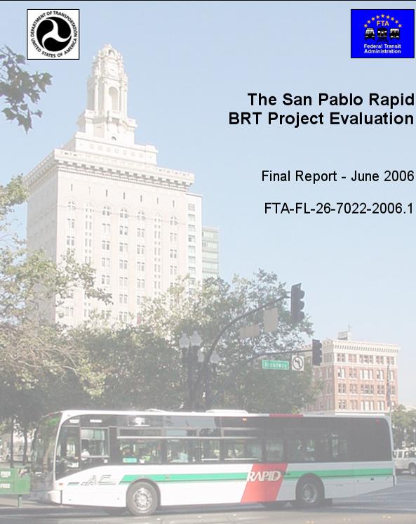 Oakland San Pablo Rapid BRT Evaluation Operation began June 2003 Replacement of 72L (local route) 14 miles in length Provides service to 7 cities Operates in mixed traffic 26 stops
