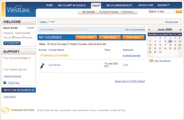 Click Home to return to the lawschool.westlaw.com home page. Click Create Course to set up a TWEN course. Click Update to modify your user profile (e.g., your e-mail address).