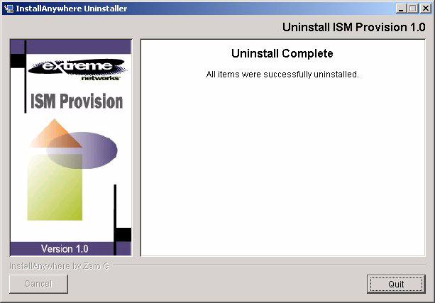 Installing ISM Provision When finished, the wizard will show that the uninstall