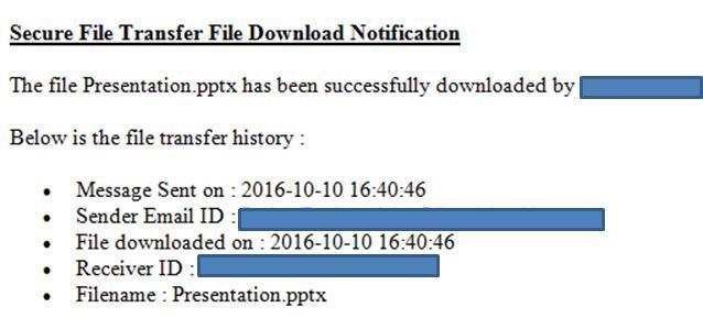 Downloading Files via the Secure File Transfer inbox The Inbox folder below shows a list of active File Transfers that have been received. Actions that can be carried out on a received file transfer:.