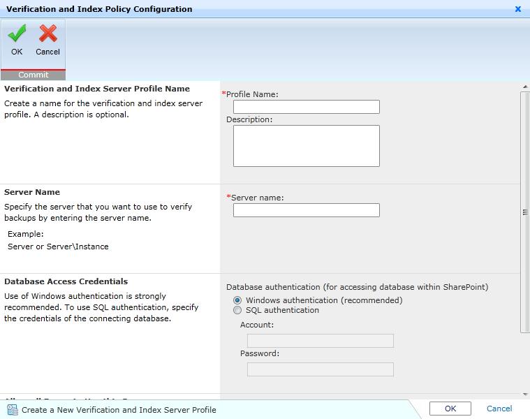 Figure 6: Configuring the Verification and Index Server profile. a. Verification and Index Server Profile Name Enter a Name and optional Description for the verification and index server profile. b.