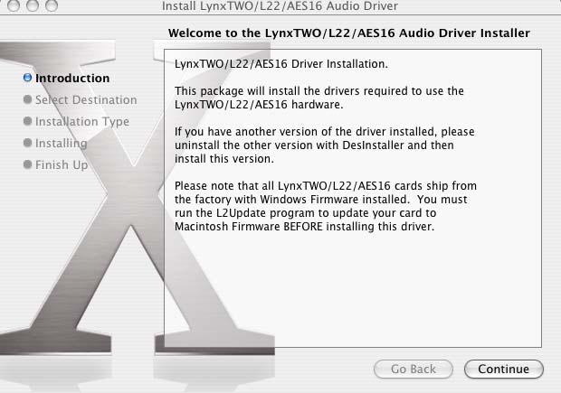 Installation Procedures 2.3.3 Install the AES16 Device Driver and Mixer 1. Locate the file LynxTWO_OSX.