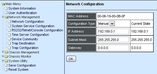 4.4 Network Management In order to enable network management of the Chassis, proper network configuration is required. Click Network Management of the main menu.