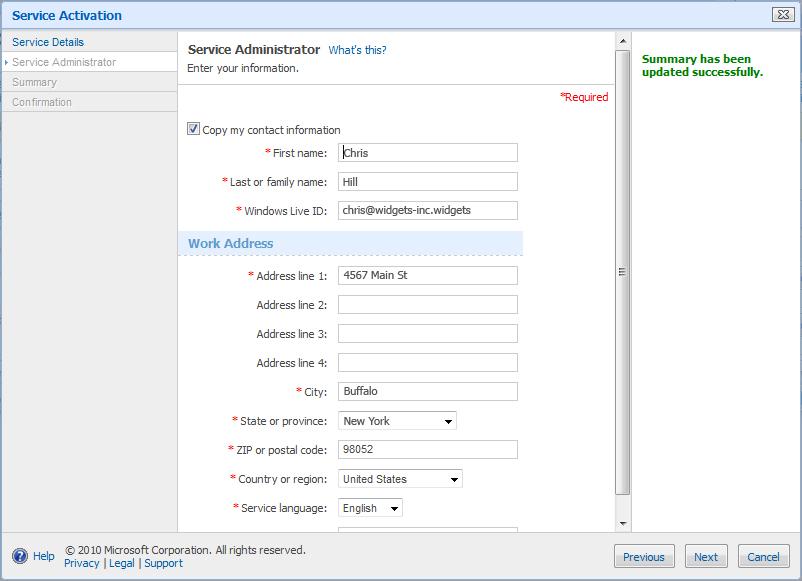 The Microsoft Online Services Customer Portal The tenant administrator signs in with their Windows Live ID.