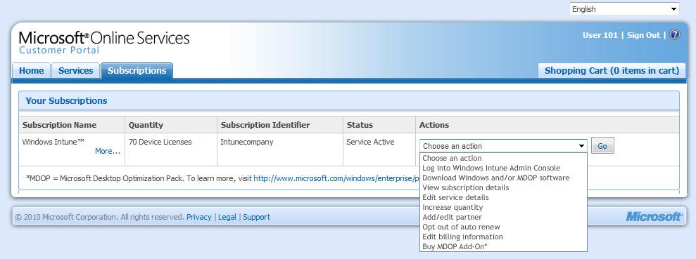 Managing Your Subscription Subscription Management As a Windows Intune customer, you can utilize the Microsoft Online Customer Service Portal (MOCP), for purchase-related administrative functions