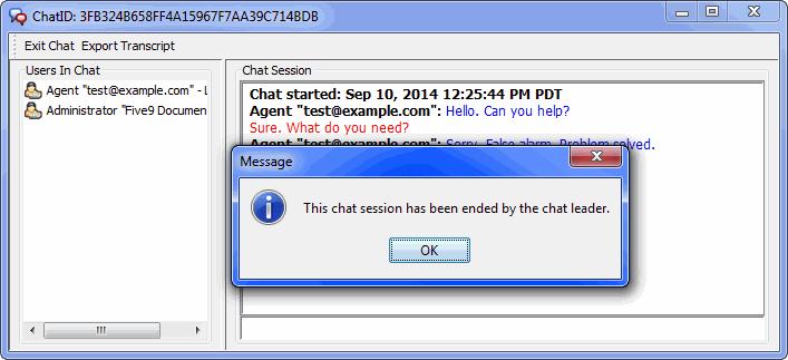 Using the Softphone Working with Chat Sessions To end the chat, click Exit. When the user who initiated the chat session ends it, you see this message. Click OK.