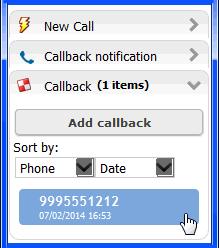 Processing Voicemail and Callbacks Managing Callbacks Date and time of the scheduled callback. Available campaigns. Possible actions. 3 Click Call.