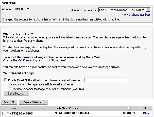 Accessing VoiceMail Listening to VoiceMail Messages The VoiceMail page on the My Account Center Web site displays details about each of your VoiceMail messages, including the phone number from which