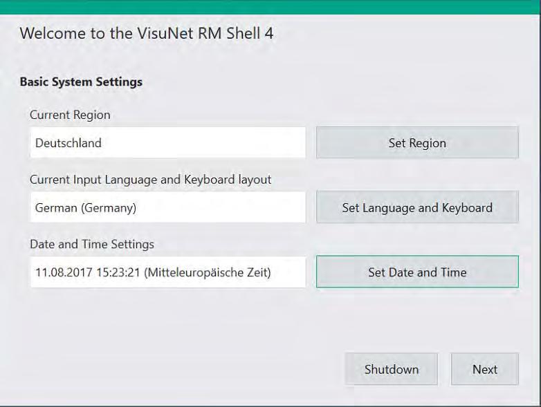 VisuNet RM Shell An Overview 1.1 First-Start Wizard When you start a device with RM Shell for the first time, the first-start wizard will appear on your screen.
