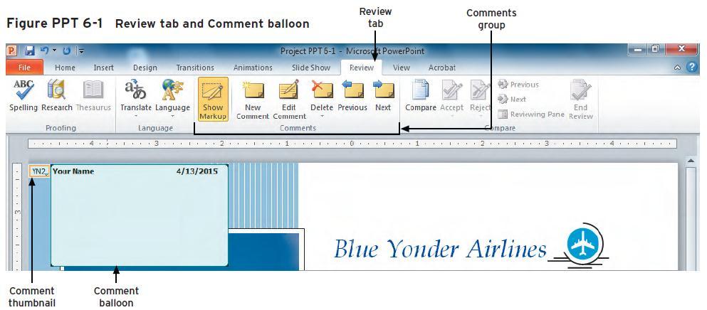 Manage Comments in Presentations Ribbon and Shortcut Methods: