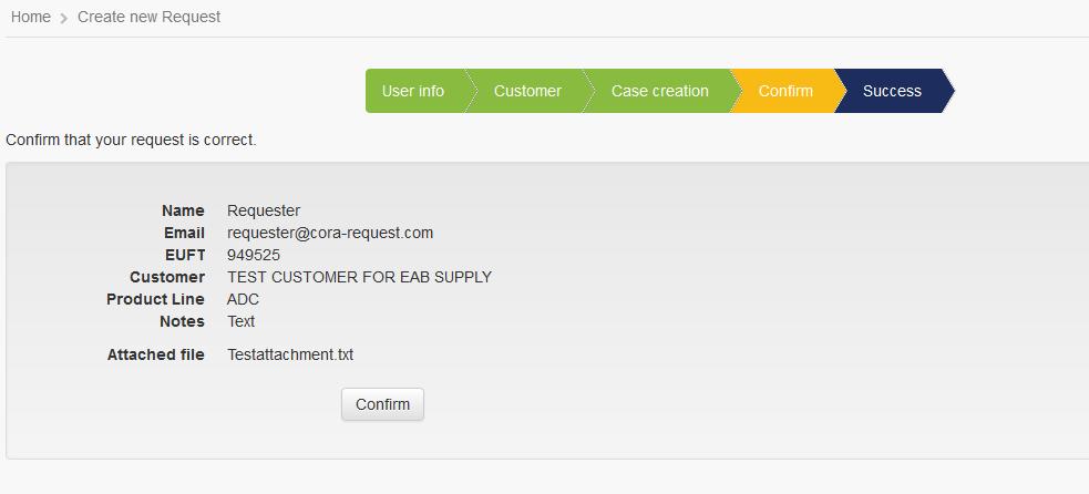 Confirm case creation 1 2 1. Check all details of your request.