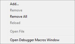 C-SPY macros Context menu This context menu is available: These commands are available: Add Opens a file browser where you can locate the macro file that you want to add to the list.
