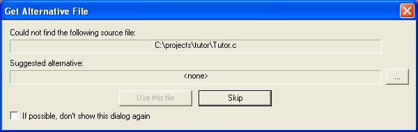 Reference information on starting C-SPY Get Alternative File dialog box The Get Alternative File dialog box is displayed if C-SPY cannot automatically find the source files to be loaded, for example