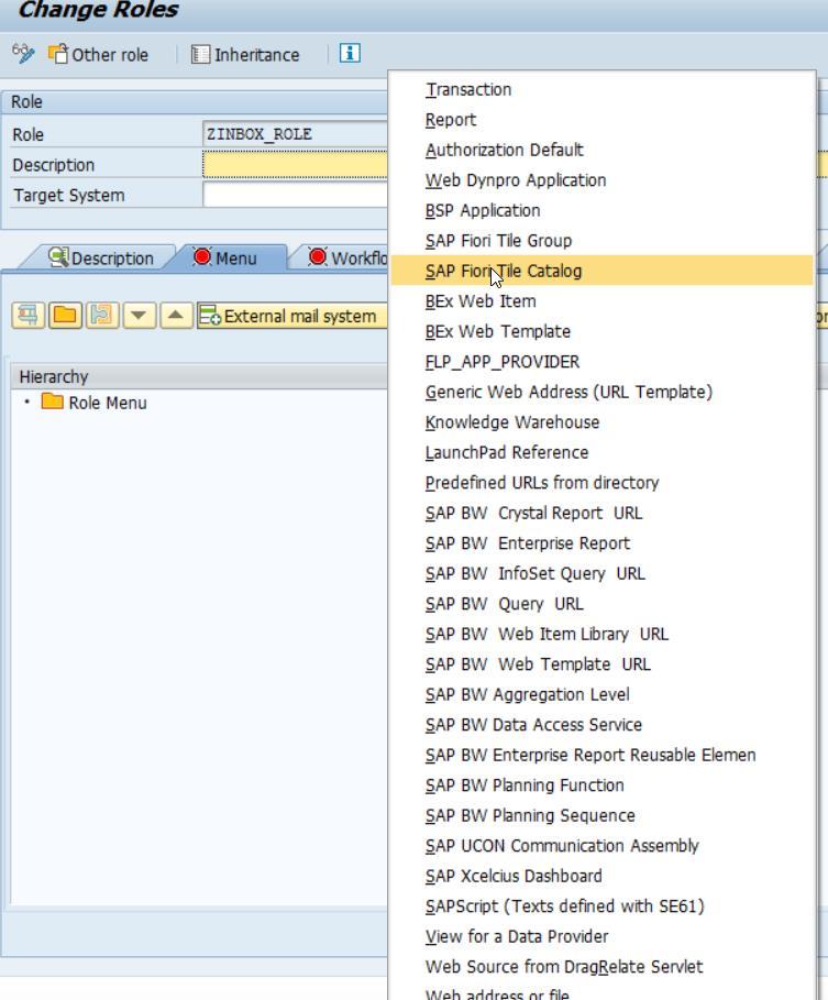 2. Go to the Menu tab and choose SAP Fiori Tile Catalog: Figure 54 Configuring the