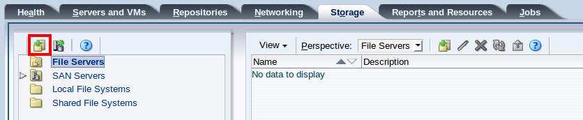 Discovering a file server To discover a file server: 1. Click the Storage tab. 2.