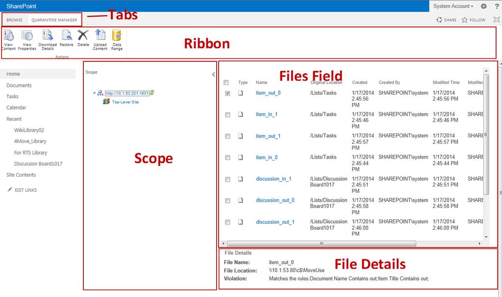 Figure 24: SharePint 2013 Cmpliance Guardian Quarantine Manager Interface. 4. T manage the quarantined files, cmplete the fllwing steps: a.