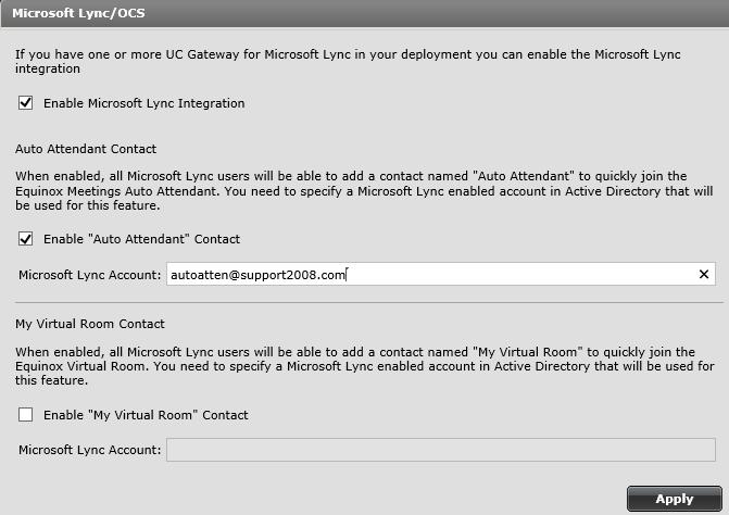 Connecting Equinox Management to Microsoft Components of Your Video Network Figure 59: Adding an Auto-Attendant user to Lync clients b. Select Enable Microsoft Lync Integration. c. Select Enable "Auto Attendant" Contact.