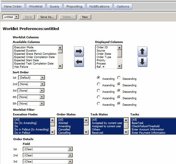 Customizing Your Display Figure 5 1 Worklist Preferences Page Note: See "Viewing Orders" for more information on creating and saving preferences.