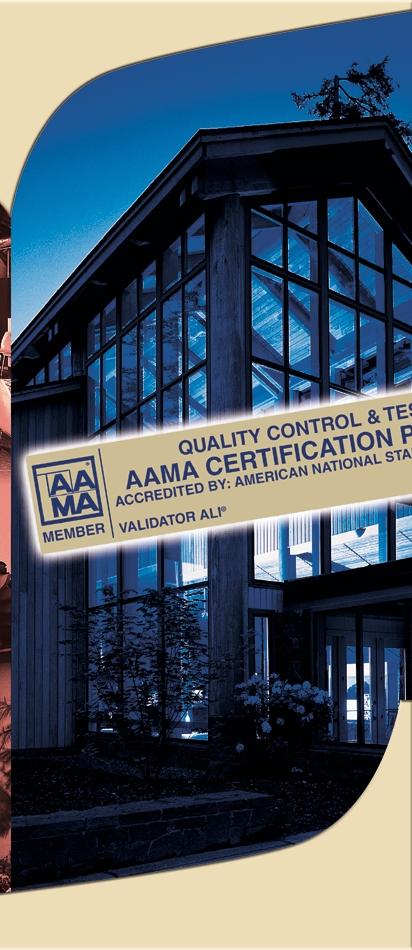 The AAMA Certification Gold Label on window and door products is the mark of integrity and Assurance of