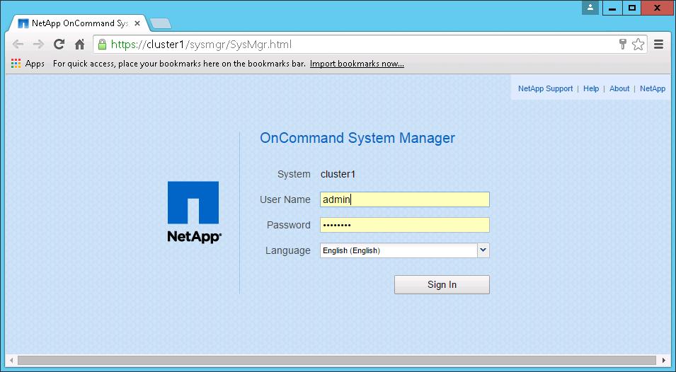 7. Refresh your Chrome browser page. 7 Figure 3-7: The OnCommand System Manager login page now comes up successfully. 8.