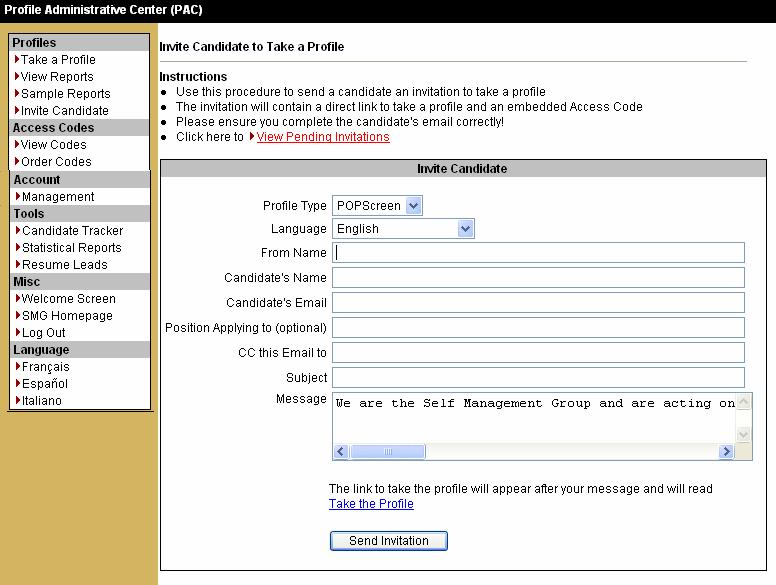 Information required when using invitation method This opens an email invitation to your candidate. It gives you the opportunity to select a language for the test.