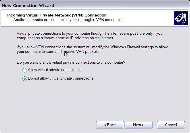 Manual In Incoming VPN Connection menu, choose <Do Not allow virtual private