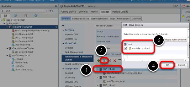 Add Host to Fault Domain Click on cluster RegionA01-COMP01 -> Manage -> Virtual SAN -> Fault Domains & Stretched Cluster 1. Click on fault domain FD1 2.