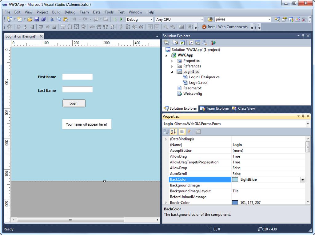 Creating a Simple VWG Application 15. Select the form, and on the Properties window of the form, change the value of the BackColor to LightBlue: 16.