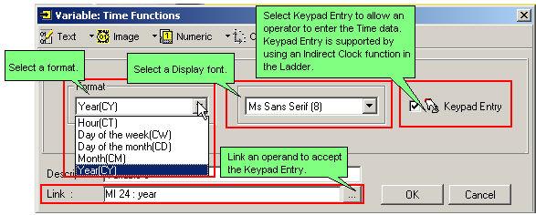 VisiLogic Software Manual - HMI Displays Inserting and Defining a Keypad Entry Clock Variable Create a Variable field and select a Clock function, then select the format and display font.