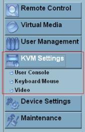 5.4 29BKVM Settings 5.4.1 61BUser Console The following settings are user specific.