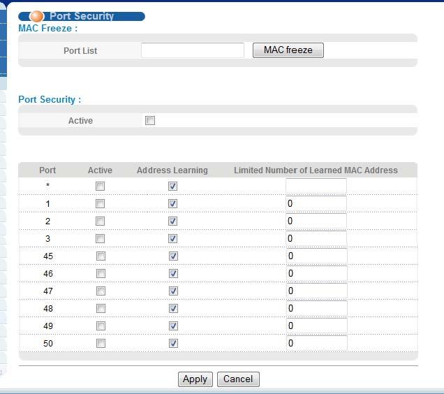 Chapter 19 Port Security Figure 114 Advanced Application > Port Security The following table describes the labels in this screen.