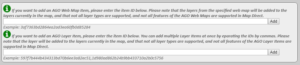 Add ArcGIS Online Item to the Map. You can add data to the map by pointing to an ArcGIS Online (AGO) Layer or Web Map Item, such as https://www.arcgis.com/home/item.html?