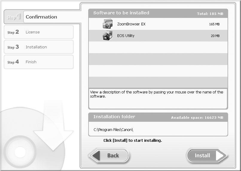 7 Review the installation settings and click [Install]. If you selected [Custom Installation] and are using 2000, select Canon DV TWAIN Driver (USB driver).