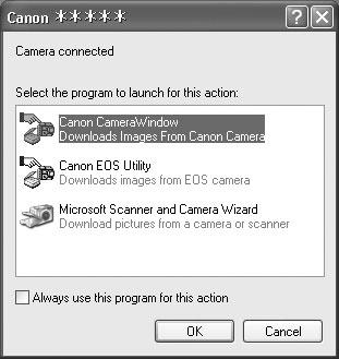 Starting CameraWindow 1 Connect the camcorder to the computer ( 25). 2 Select [Canon CameraWindow] and click [OK].