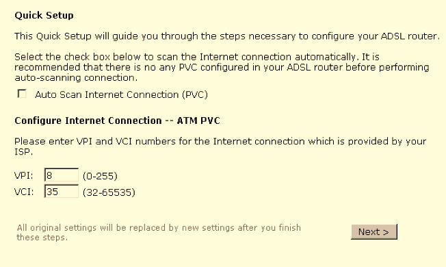 Chapter 4: Web Configuration Quick Start Connect to Internet A quick way to connect to Internet by using PPPoE interface, click Connect to Internet to open the web page.