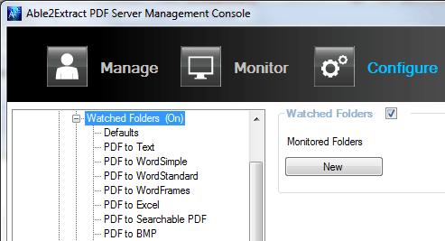 6.2 Creating a New Watched Flder In rder t create a new watched flder fllw these steps: 1. click Cnfigure in the main menu 2. use Open t pen the desired cnfiguratin file 3.