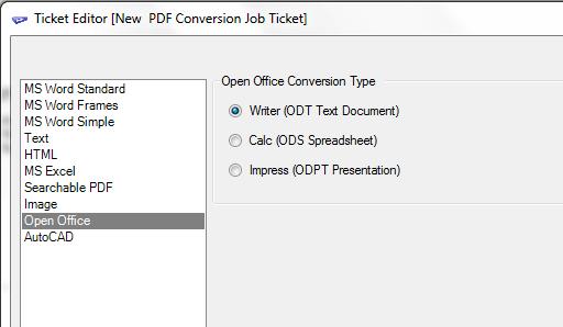 11.1.9 Cnverting PDF t Open Office frmat In rder t create a cnversin ticket fr cnverting PDF t an pen ffice frmat, chse Open Office frm the Cnversin Type pull dwn menu.
