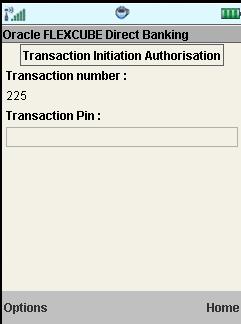 Transaction Password Behavior Transaction Initiation Authorization 7. Enter a valid transaction password for your user.