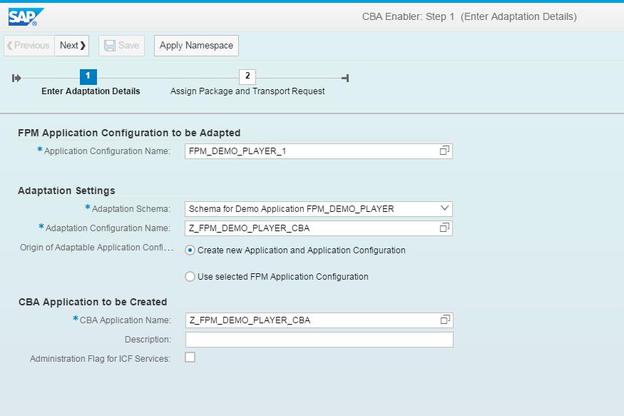 Then continue with the Next button. Figure 21: CBA Enabler Step Enter Adaptation Details 4. In the second step you can assign a package and a transport request. Press the Save button. 5.