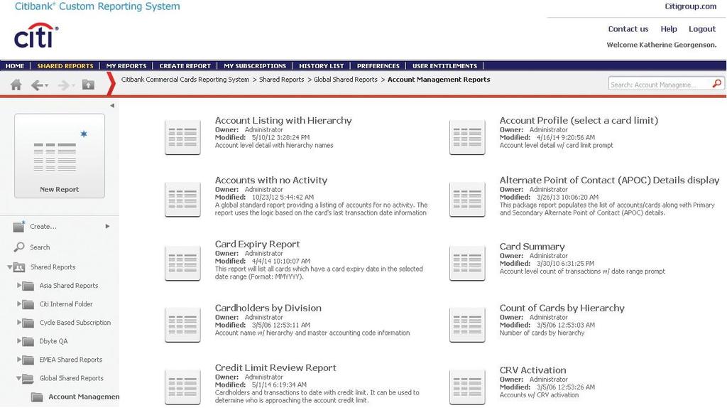 A list of available report templates displays. NOTE: Several folders may display within the Shared Reports folder.