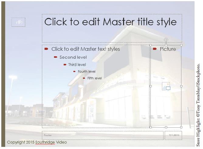 Step by Step: Create a New Layout 6. Click the Insert Placeholder dropdown arrow again, and click Picture in the menu that appears.