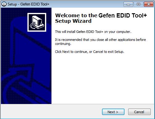 Chapter Appendix Installing the Gefen EDID Page Tool+ Title 3. The Welcome dialog box will be displayed. 4. Click the Next button. 5.