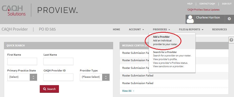 Add a Provider to Roster If you would like to add an individual provider to your roster file, click on Add a Provider from the Providers drop-down menu (See Figure 25).