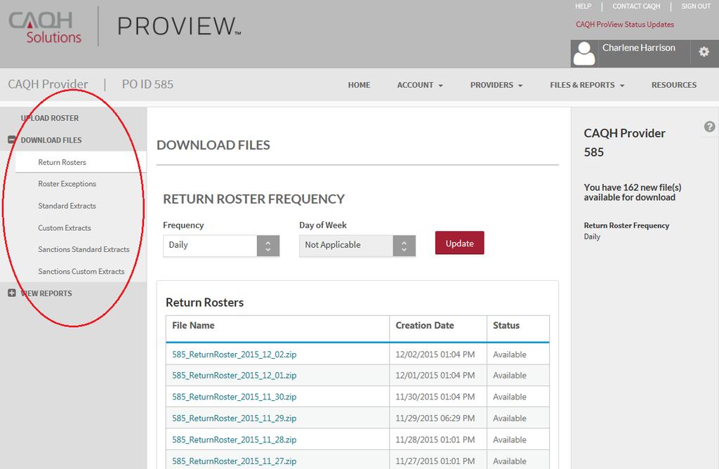 Schedule & Download Files Click on Manage Extracts from the Reports screen or Download Files from the navigation drop-down to access the Download Files screen (see Figure 42).