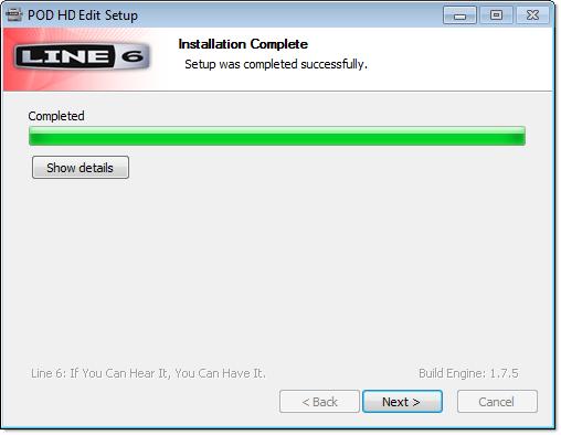 Installation on Windows Allow Installation to Complete Allow the POD HD Edit installation process to do its thing it will inform you once the installation has completed successfully.