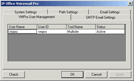 User Management Note: This tab is currently not used in Voicemail Pro 3.0 and may be hidden.